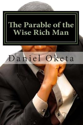 The Parable of the Wise Rich Man: Succeed by Your Own Strattegy Anywhere; Location is not Your Barrier by Azua, Israel
