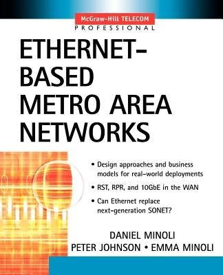 Ethernet-Based Metro Area Networks by Minoli, Daniel