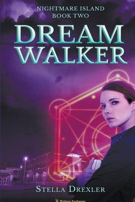 Dream Walker by Drexler, Stella