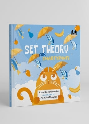 Set Theory for Smartypants by Ravishankar, Anushka