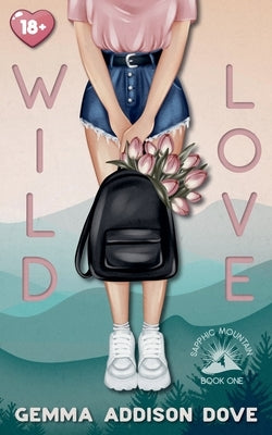 Wild Love by Dove, Gemma Addison