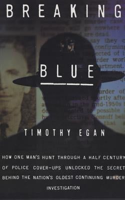Breaking Blue by Egan, Timothy