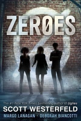 Zeroes, 1 by Westerfeld, Scott