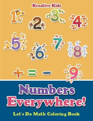 Numbers Everywhere! Let's Do Math Coloring Book by Kreative Kids