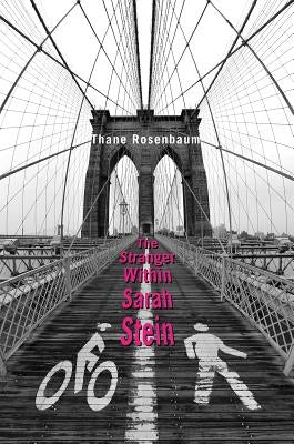 The Stranger Within Sarah Stein by Rosenbaum, Thane