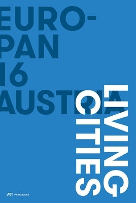 Europan 16 Austria--Living Cities by Kaltenegger, Iris