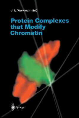Protein Complexes That Modify Chromatin by Workman, Jerry L.