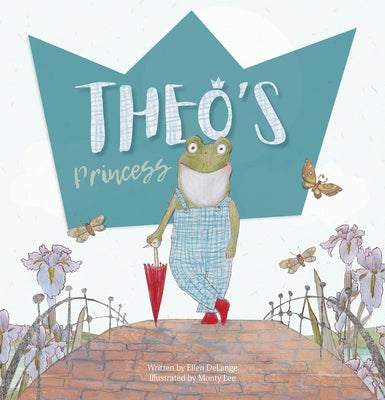 Theo's Princess by Delange, Ellen