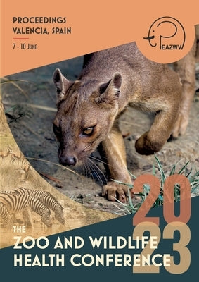 Proceedings of the Zoo and Wildlife Health Conference 2023 by Fiuza, Rafaela