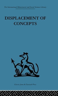 Displacement of Concepts by Schon, Donald a.