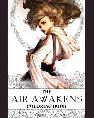 The Air Awakens Coloring Book by Kova, Elise