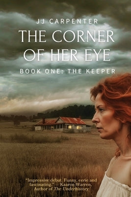 The Corner of Her Eye by Carpenter, Jj
