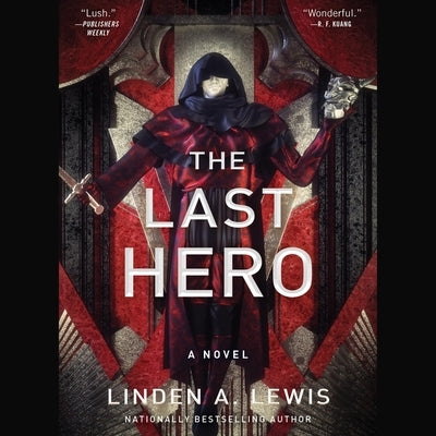 The Last Hero by Lewis, Linden A.
