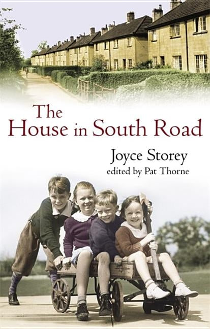 The House in South Road: An Autobiography by Storey, Joyce
