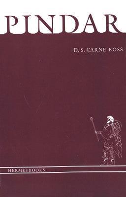 Pindar by Carne-Ross, D. S.