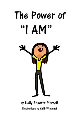 The Power Of I AM by Winduadi, Galih