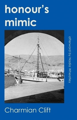 Honour's Mimic by Clift, Charmian