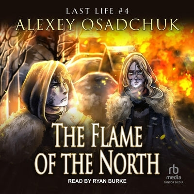 The Flame of the North by Osadchuk, Alexey