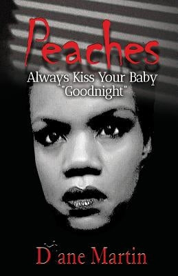Peaches by Martin, Diane