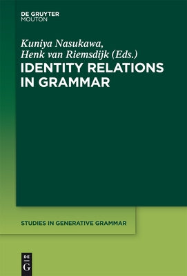 Identity Relations in Grammar by Nasukawa, Kuniya