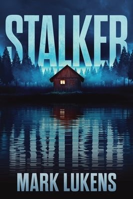 Stalker by Lukens, Mark