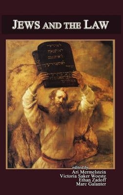 Jews and the Law by Mermelstein, Ari