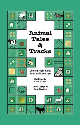 Animal Tales & Tracks by Cherie Reilly, Reilly