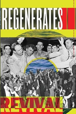 The Regenerates II: Revival by Umenhofer, Lance