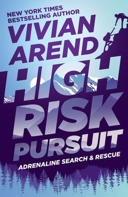 High Risk: Pursuit by Arend, Vivian