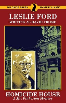 Homicide House: A Mr. Pinkerton Mystery by Brown, Zenith