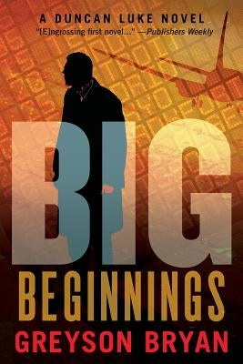 Big: Beginnings by Bryan, Greyson