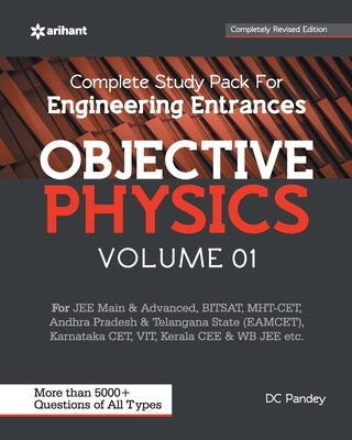 Objective Physics Volume 1 For Engineering Entrances by Pandey, D. C.