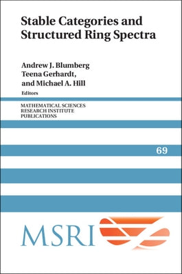 Stable Categories and Structured Ring Spectra by Blumberg, Andrew J.