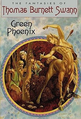 Green Phoenix by Swann, Thomas Burnett
