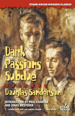 Dark Passions Subdue by Sanderson, Douglas
