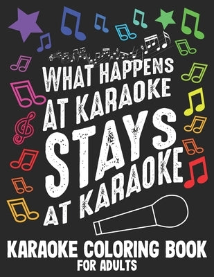 Karaoke for Adults: Funny Karaoke Coloring Book for Adults at Home by Publishing, Krkegfts