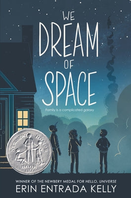 We Dream of Space by Kelly, Erin Entrada