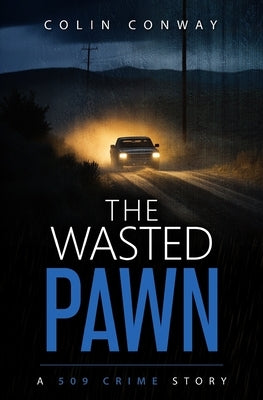 The Wasted Pawn by Conway, Colin