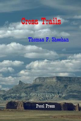Cross Trails by Sheehan, Thomas F.