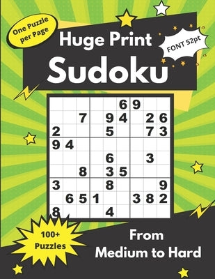 Huge Print Sudoku from Medium to Hard: Sudoku Puzzles for adults and seniors by Somatomint