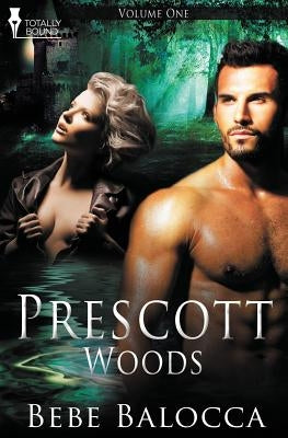 Prescott Woods Vol 1 by Balocca, Bebe