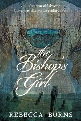 The Bishop's Girl by Burns, Rebecca