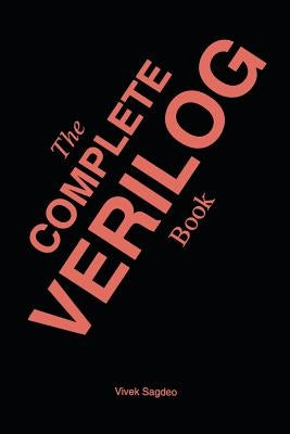 The Complete Verilog Book by Sagdeo, Vivek