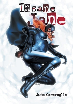 Insane Jane by Garavaglia, John