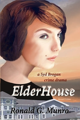 ElderHouse by Munro, Ronald G.