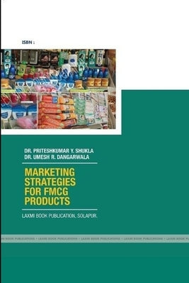 Rural Marketing strategies for FMCG products by Shukla, Pritesh