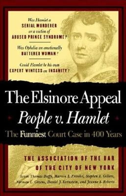 The Elsinore Appeal: People vs. Hamlet by New York Bar Association