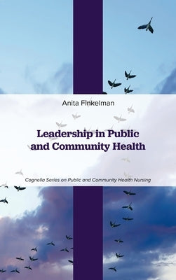 Leadership in Public and Community Health by Finkelman, Anita