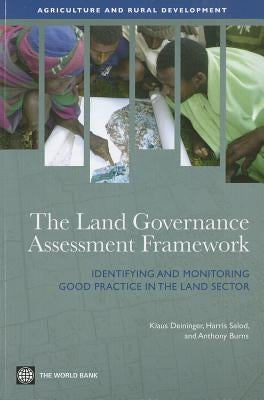 The Land Governance Assessment Framework by Deininger, Klaus