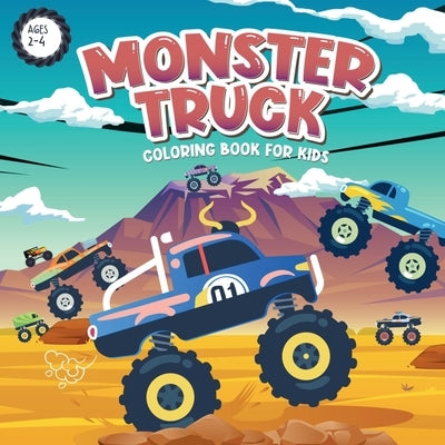 Monster Truck Coloring Book for Kids Ages 2-4: Ignite Your Toddler's Imagination with These 21 Attractive Coloring Pages by Nedelcu, Gabriel